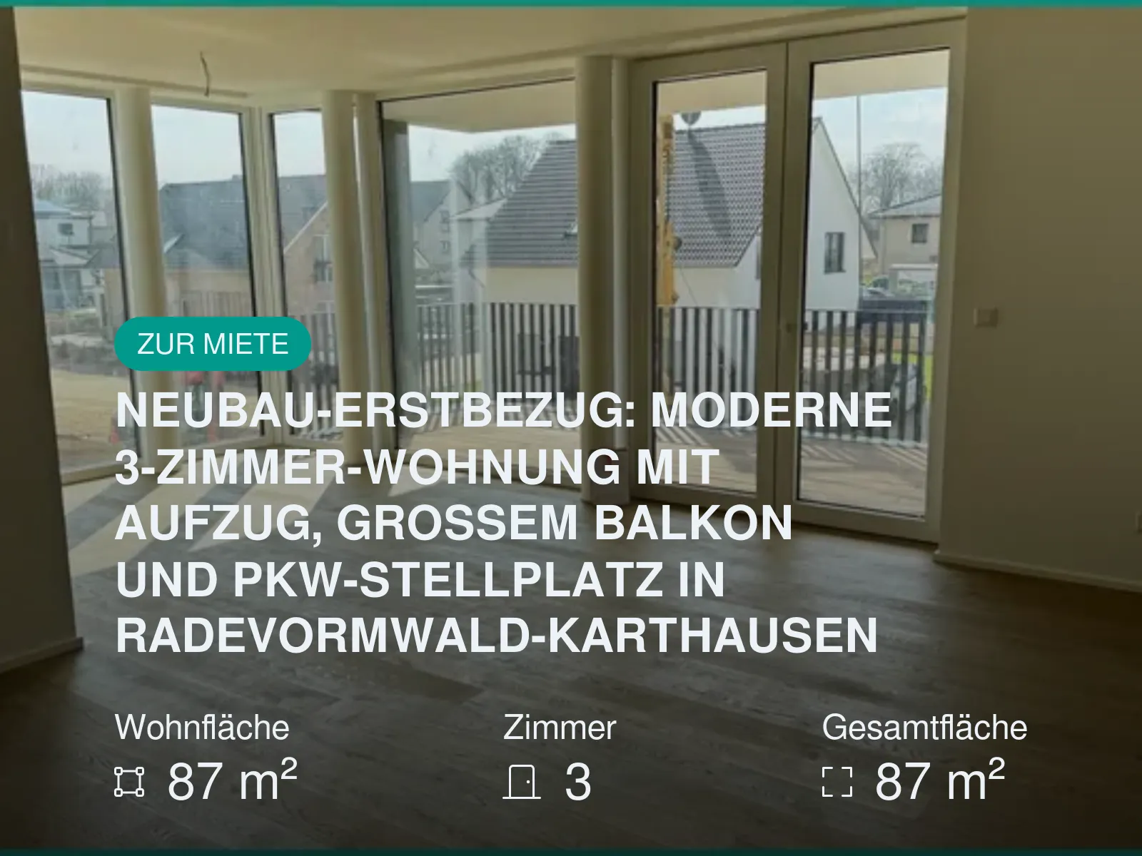 Neu im Angebot: NEUBAU-ERSTBEZUG: MODERNE 3-ZIMMER-WOHNUNG MIT AUFZUG, GROSSEM BALKON UND PKW-STELLPLATZ IN RADEVORMWALD-KARTHAUSEN